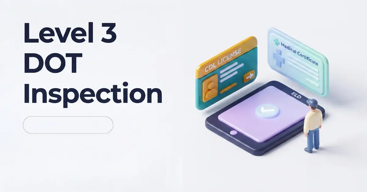 level 3 dot inspection driver credential check