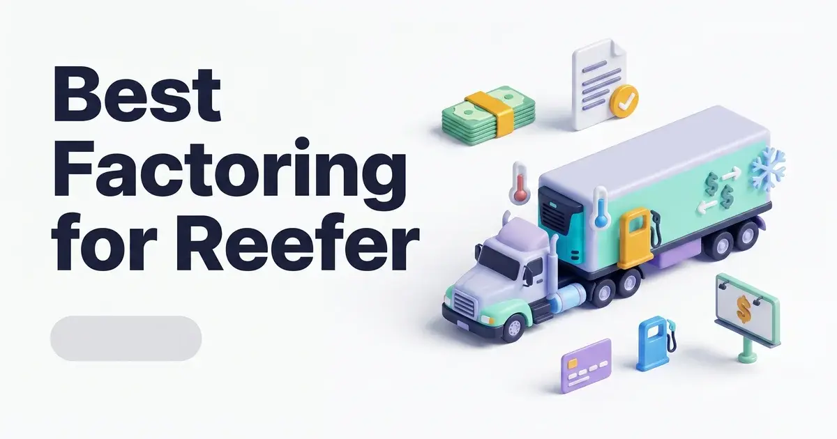 reefer trucking factoring comparison and rates
