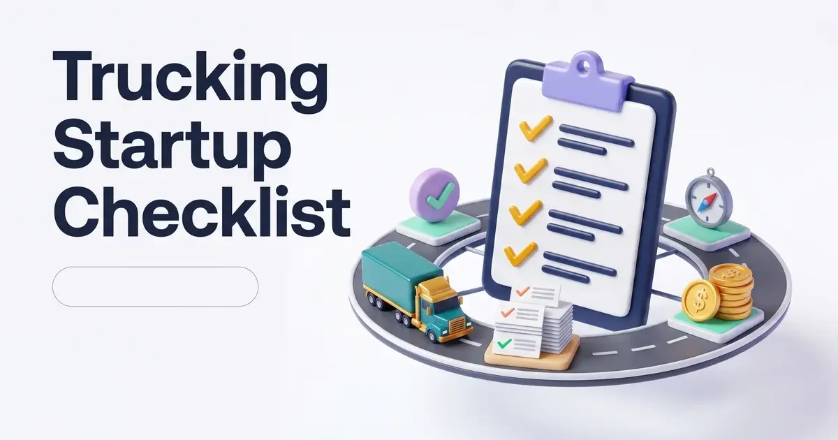 trucking startup checklist and steps