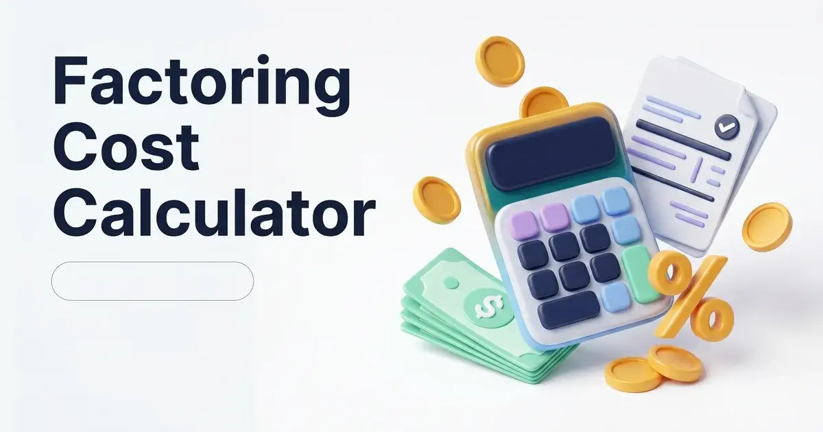 factoring cost calculator and fee estimate